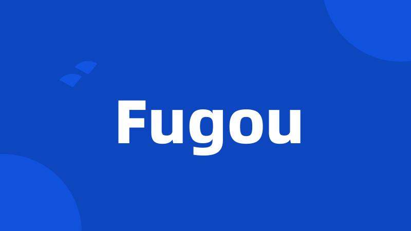 Fugou