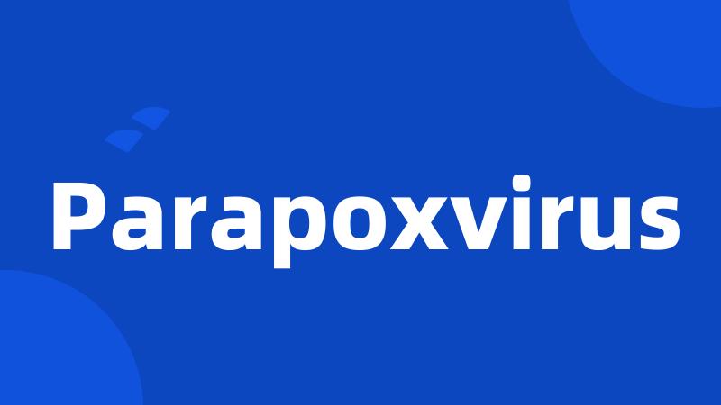 Parapoxvirus