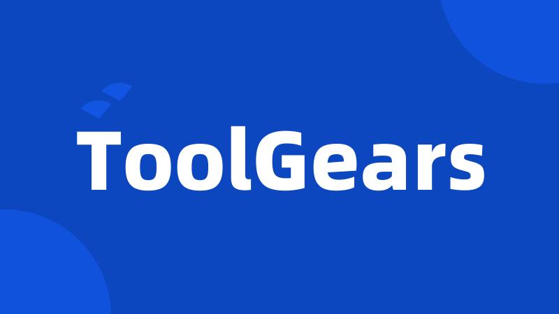 ToolGears