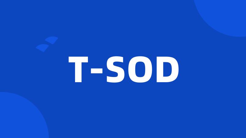 T-SOD