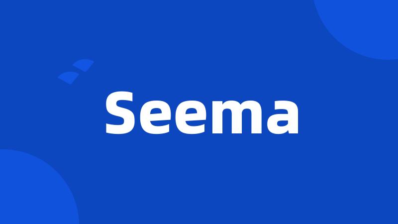 Seema