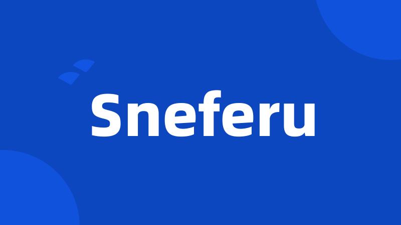 Sneferu