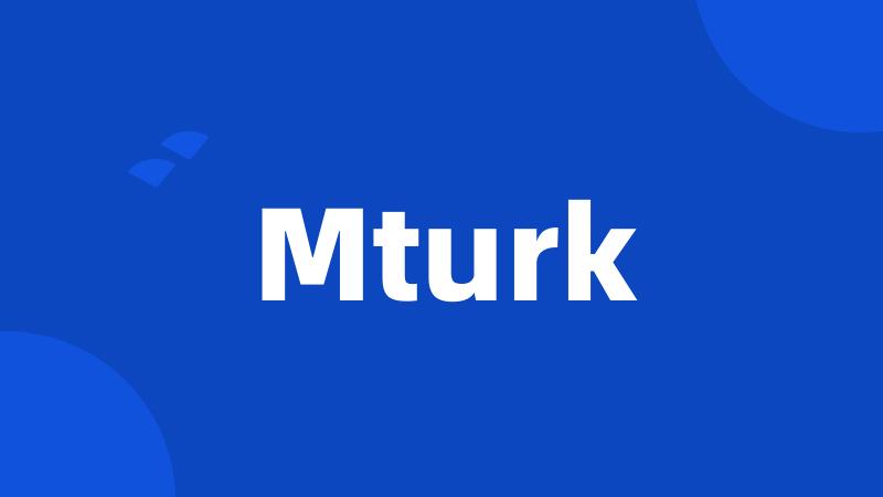 Mturk