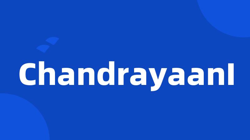 ChandrayaanI