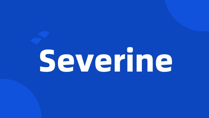 Severine