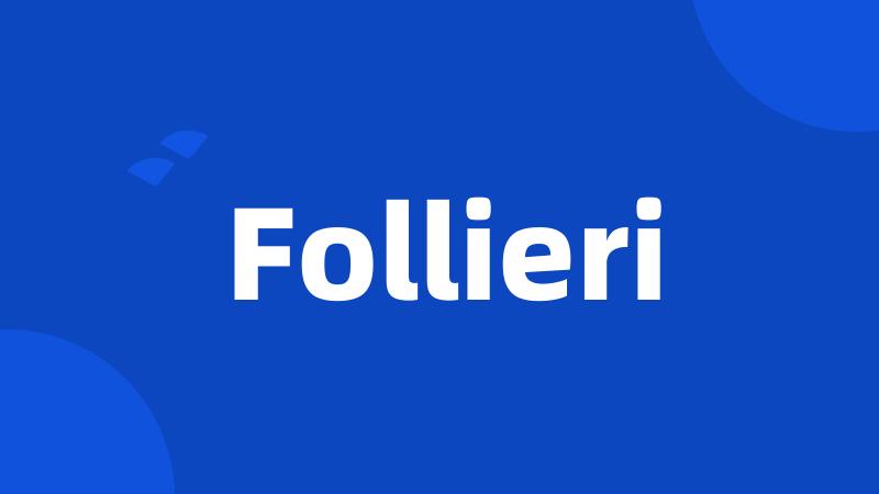 Follieri