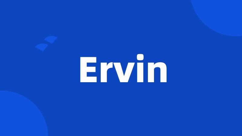 Ervin