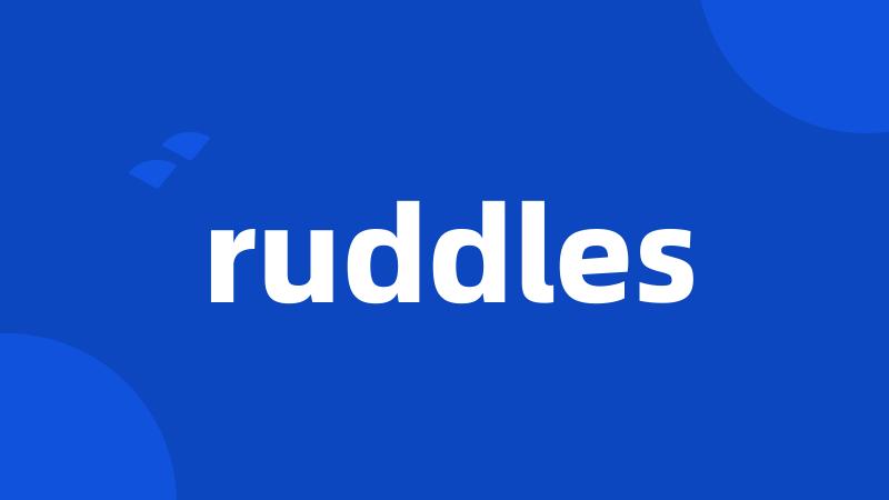 ruddles