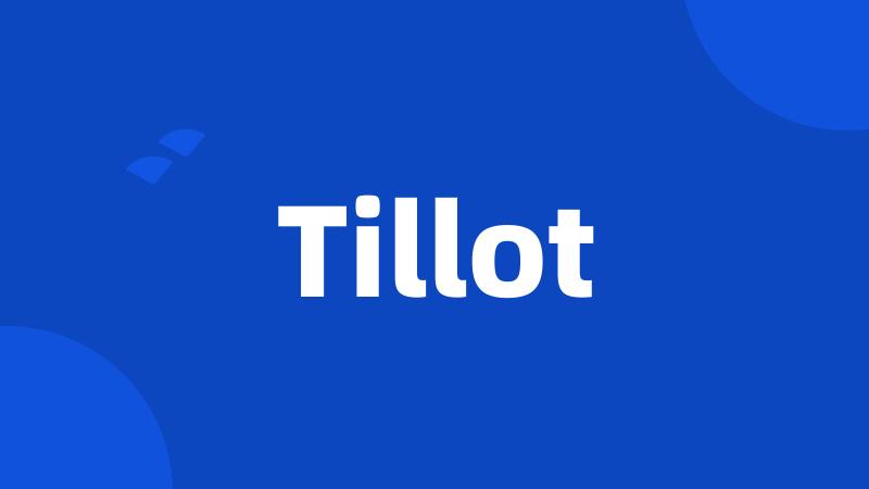 Tillot