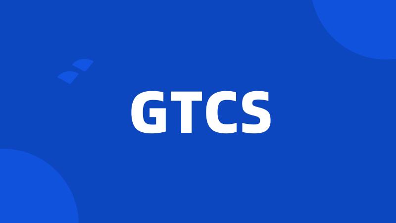 GTCS