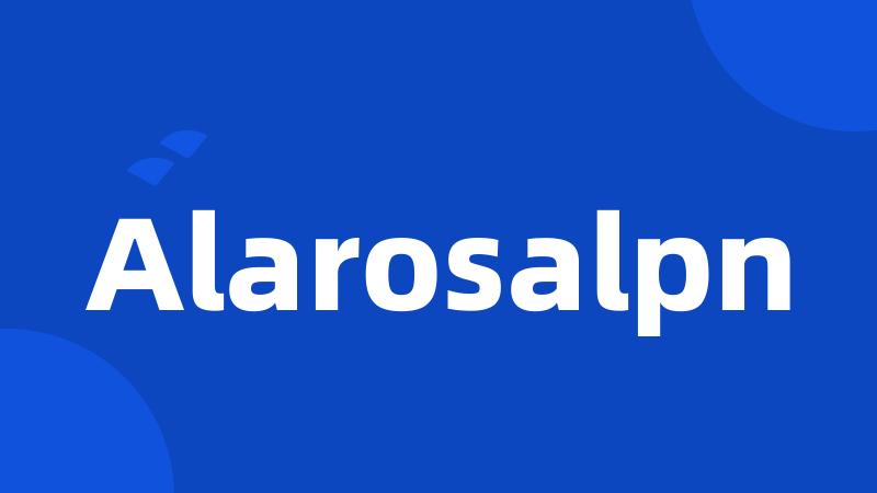 Alarosalpn