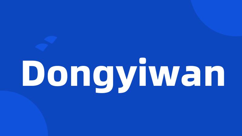 Dongyiwan