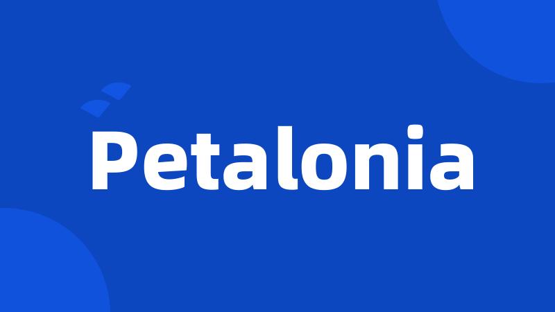 Petalonia