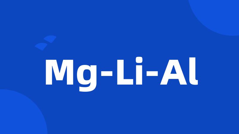 Mg-Li-Al