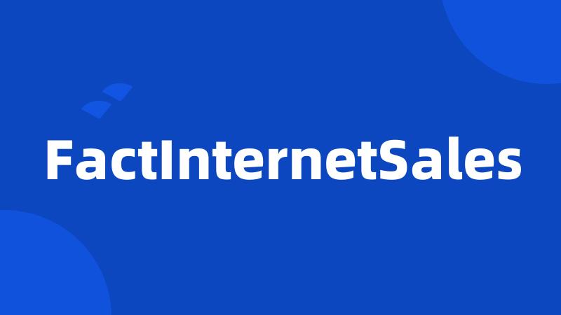 FactInternetSales