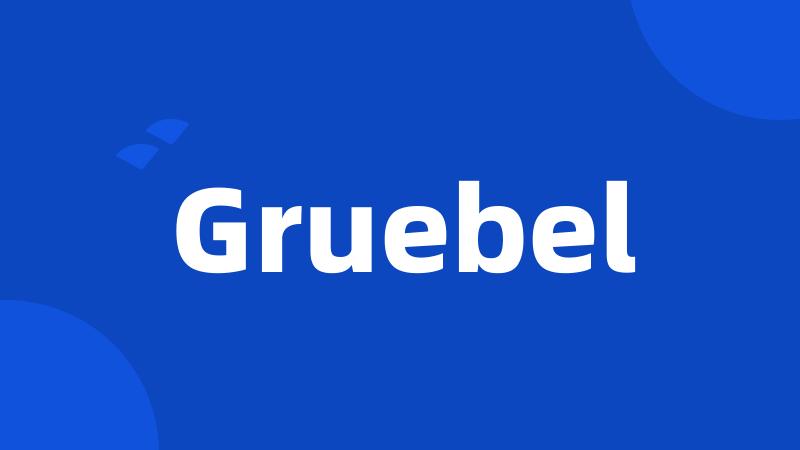 Gruebel