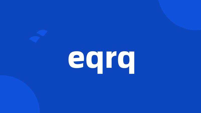 eqrq