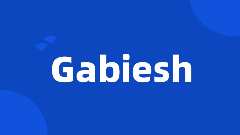 Gabiesh