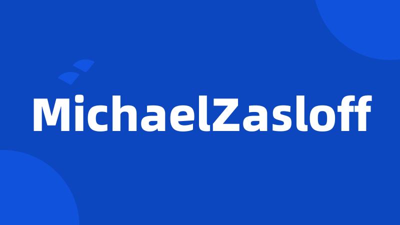 MichaelZasloff