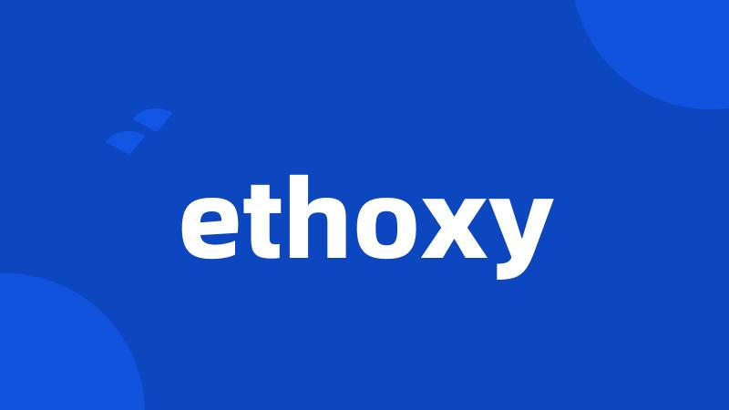 ethoxy