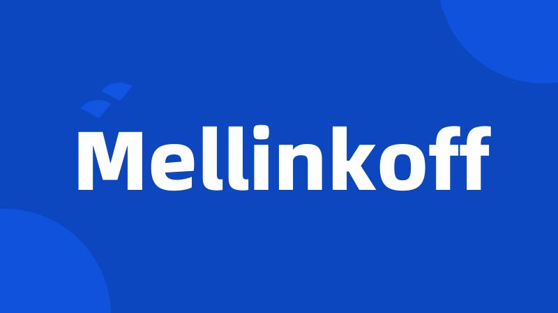 Mellinkoff