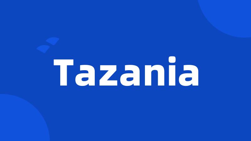 Tazania