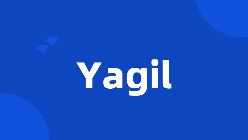 Yagil