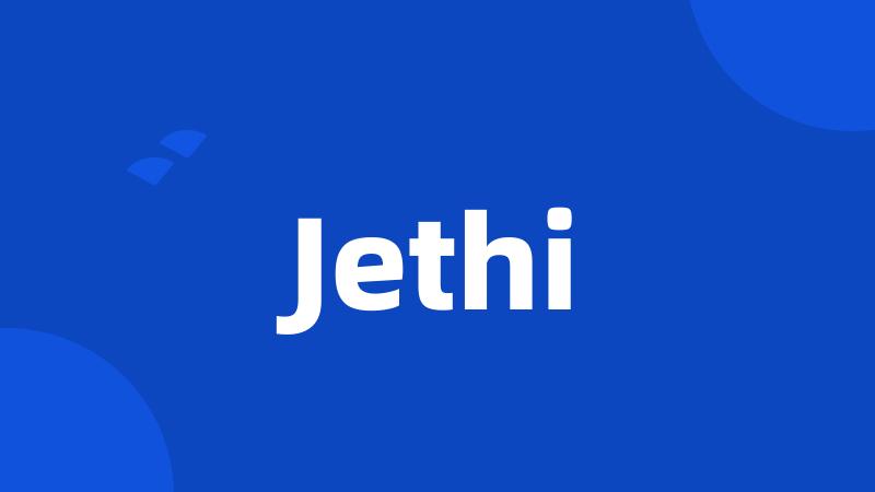 Jethi