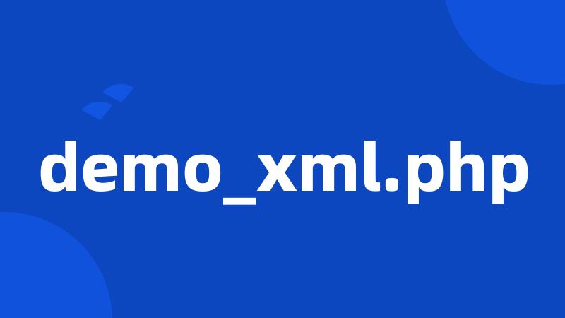 demo_xml.php