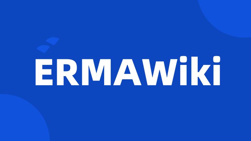 ERMAWiki