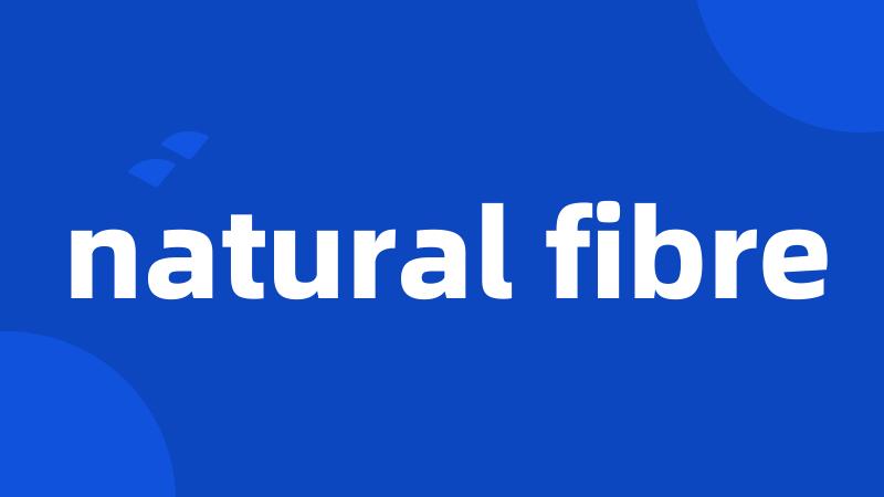 natural fibre