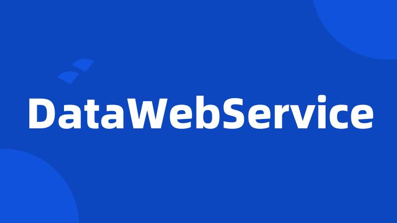 DataWebService