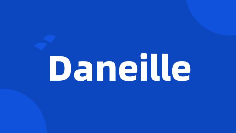 Daneille