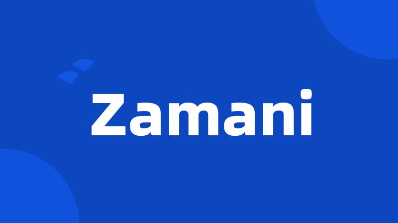 Zamani