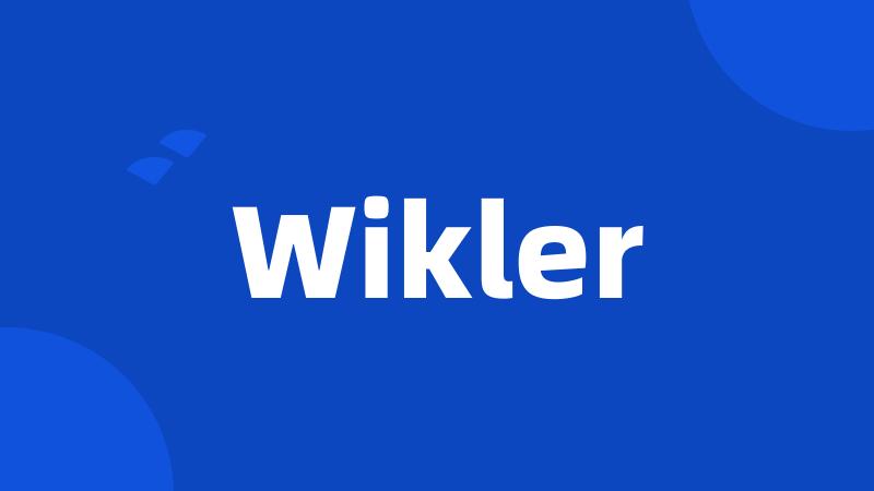 Wikler