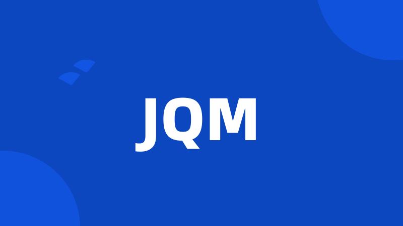 JQM