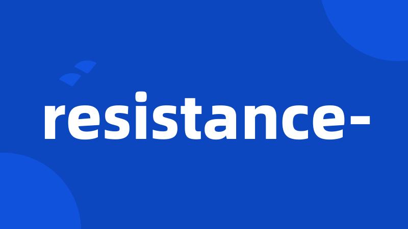 resistance-