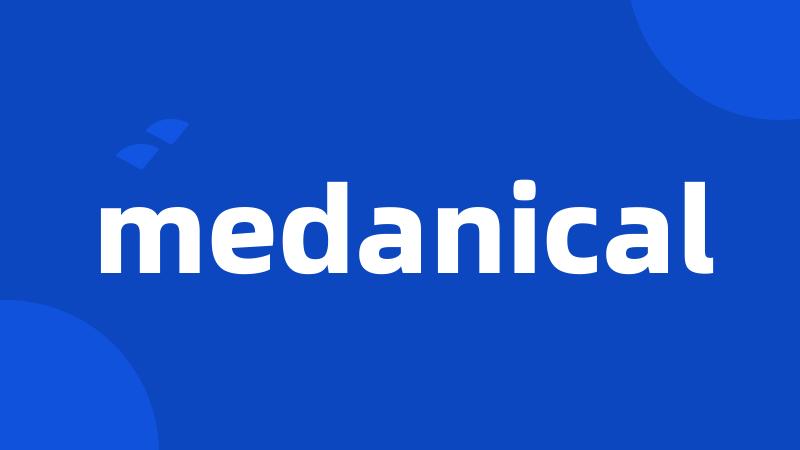 medanical