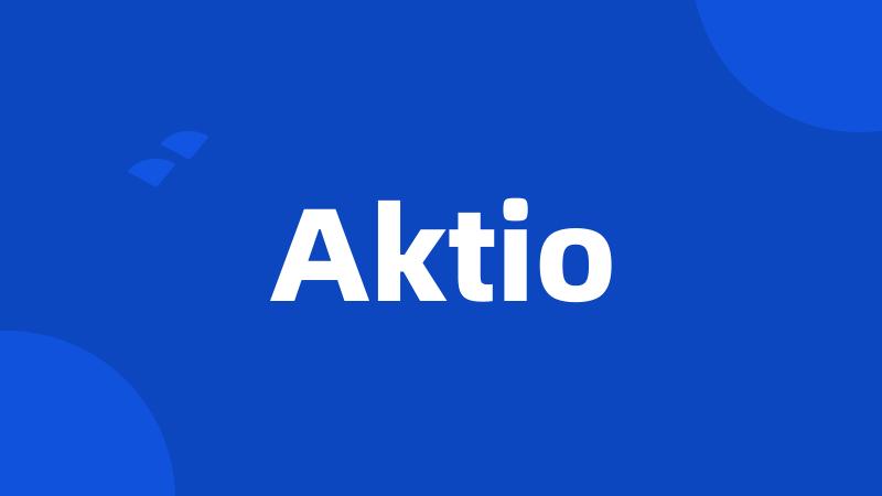 Aktio