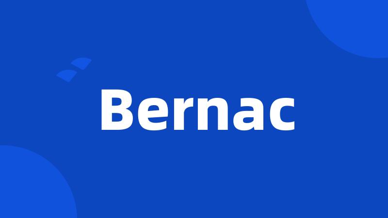 Bernac