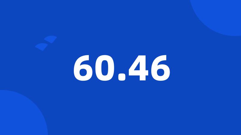 60.46