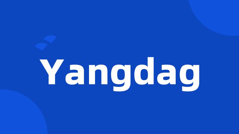 Yangdag