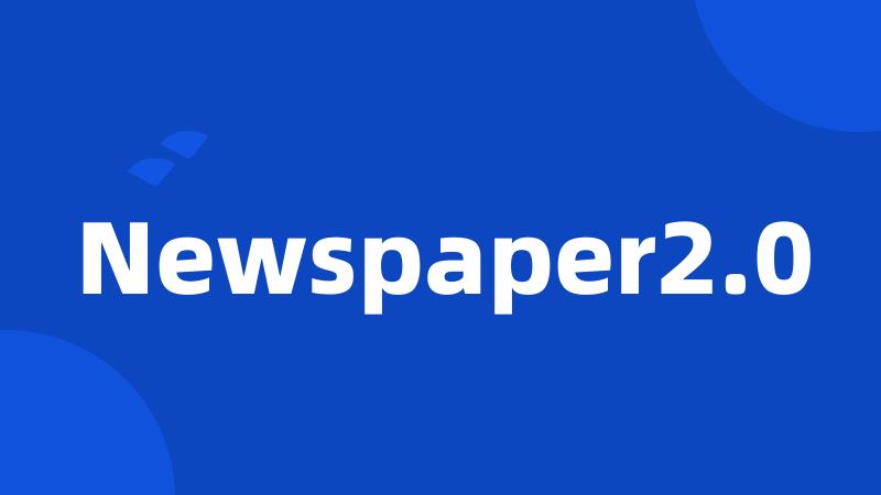 Newspaper2.0