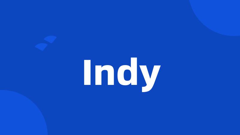 Indy