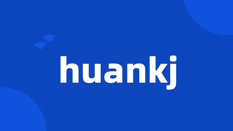 huankj