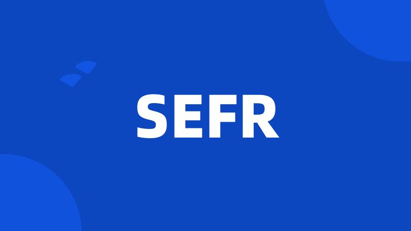 SEFR