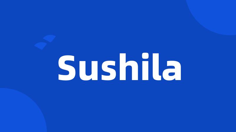 Sushila