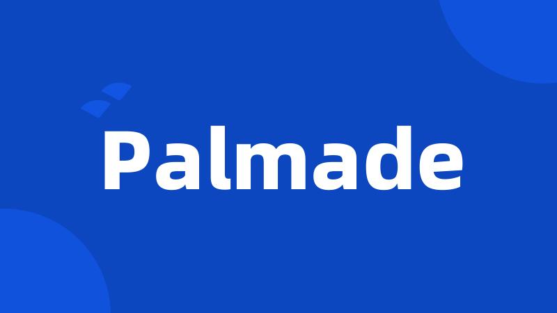 Palmade