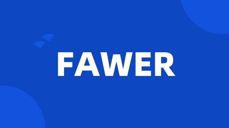 FAWER