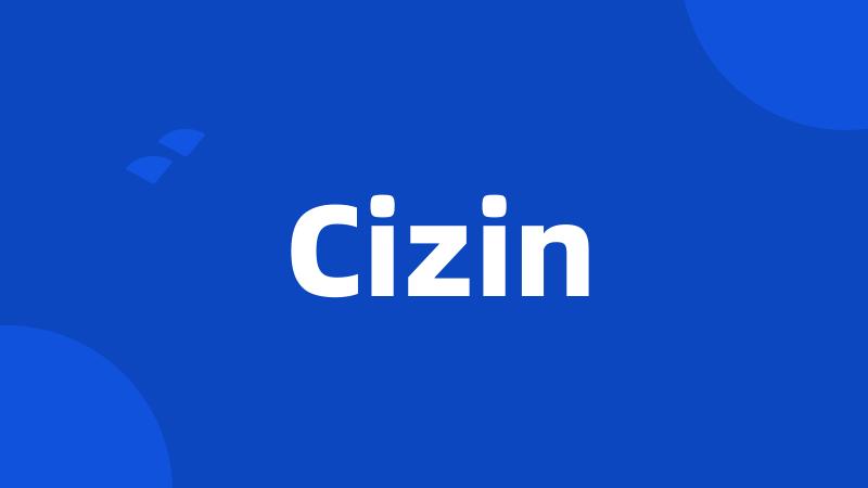 Cizin